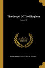 The Gospel Of The Kingdom; Volume 10