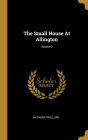 The Small House At Allington; Volume 2