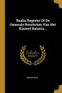 Realia Register Of De Generale Resolutien Van Het Kasteel Batavia...