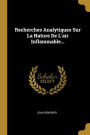 Recherches Analytiques Sur La Nature De L'air Inflammable...