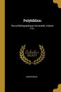 Polybiblion: Revue Bibliographique Universelle, Volume 114...