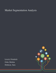 Title: Market Segmentation Analysis, Author: Friedrich Leisch