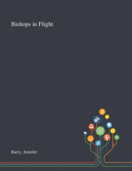 Title: Bishops in Flight, Author: Jennifer Barry