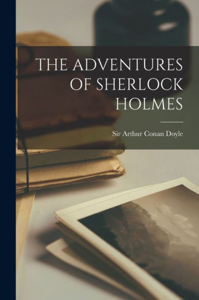 The Adventures of Sherlock Holmes