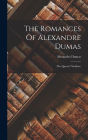 The Romances Of Alexandre Dumas: The Queen's Necklace