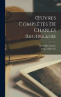 Ouvres Complètes De Charles Baudelaire