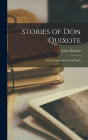 Stories of Don Quixote: Written Anew for Young People