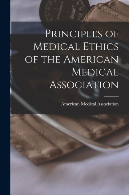 medical ethics principles