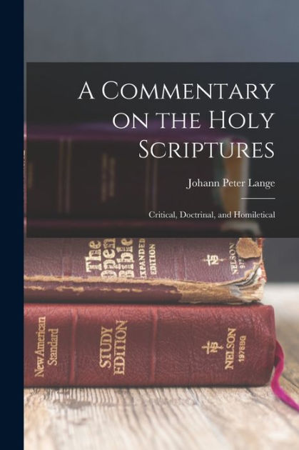 a-commentary-on-the-holy-scriptures-critical-doctrinal-and