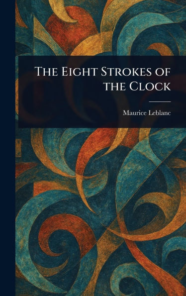 The Eight Strokes of the Clock