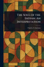 The Soul of the Indian: An Interpretation
