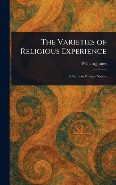 The Varieties of Religious Experience