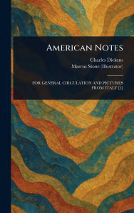 Title: American Notes, Author: Charles Dickens