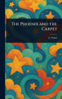 The Phoenix and the Carpet