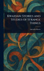 Kwaidan: Stories and Studies of Strange Things