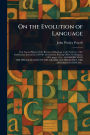 On the Evolution of Language