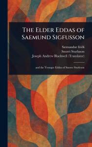 Title: The Elder Eddas of Saemund Sigfusson, Author: Sïmundur Frïïi