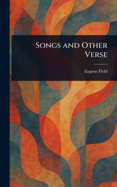 Songs and Other Verse