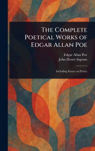 Title: The Complete Poetical Works of Edgar Allan Poe, Author: Edgar Allan Poe