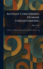 An Essay Concerning Humane Understanding
