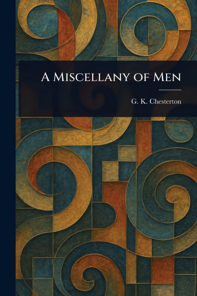 A Miscellany of Men