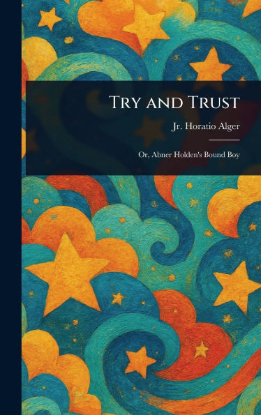 Try and Trust
