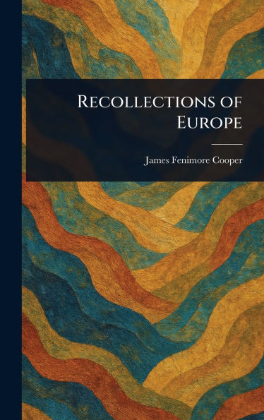 Recollections of Europe