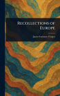 Recollections of Europe