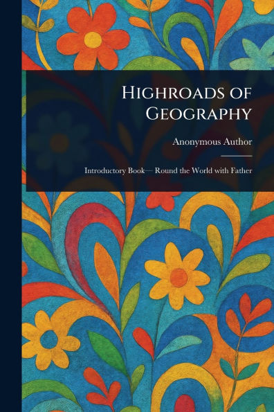 Highroads of Geography