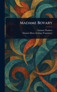 Title: Madame Bovary, Author: Gustave Flaubert