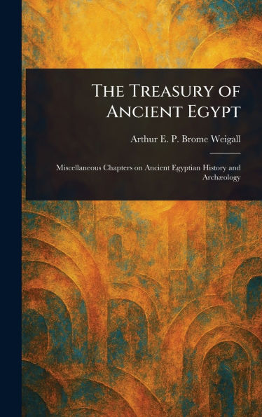 The Treasury of Ancient Egypt