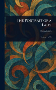 Title: The Portrait of a Lady, Author: Henry James
