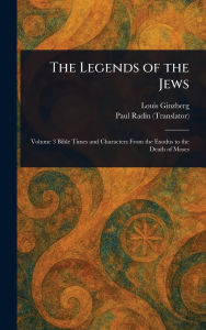 Title: The Legends of the Jews, Author: Louis Ginzberg