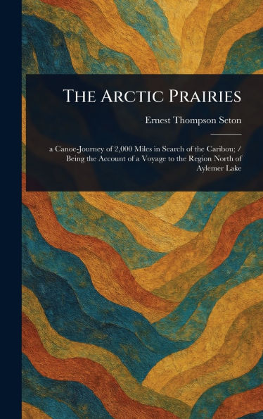The Arctic Prairies