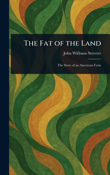 The Fat of the Land