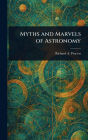 Myths and Marvels of Astronomy