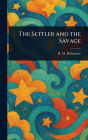 The Settler and the Savage