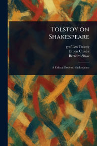 Title: Tolstoy on Shakespeare, Author: Leo Tolstoy