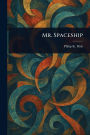 Mr. Spaceship