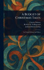 A Budget of Christmas Tales