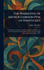 The Narrative of Arthur Gordon Pym of Nantucket