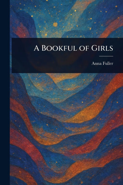 A Bookful of Girls