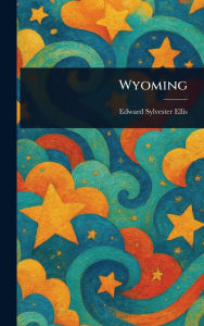 Title: Wyoming, Author: Edward Sylvester Ellis