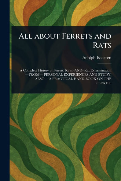 All About Ferrets and Rats