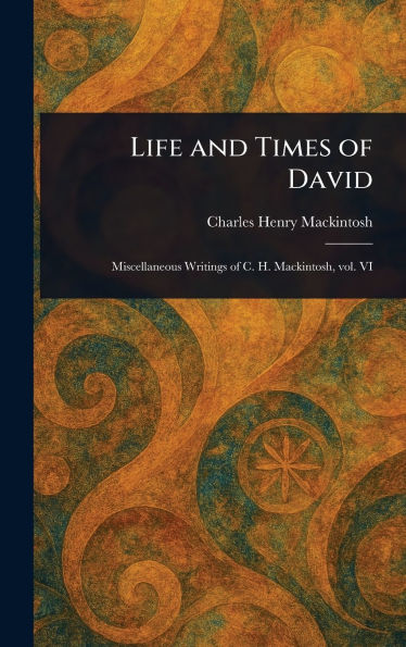 Life and Times of David