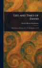 Life and Times of David