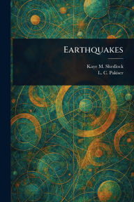 Title: Earthquakes, Author: Kaye M Shedlock