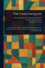Title: The Chautauquan, Author: Chautauqua Literary and Scien Circle