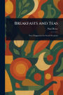 Breakfasts and Teas