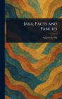 Java, Facts and Fancies